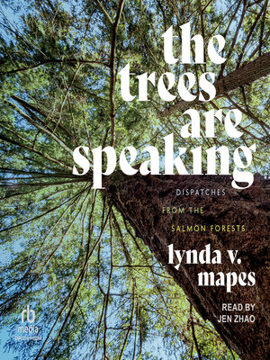 cover image of The Trees Are Speaking